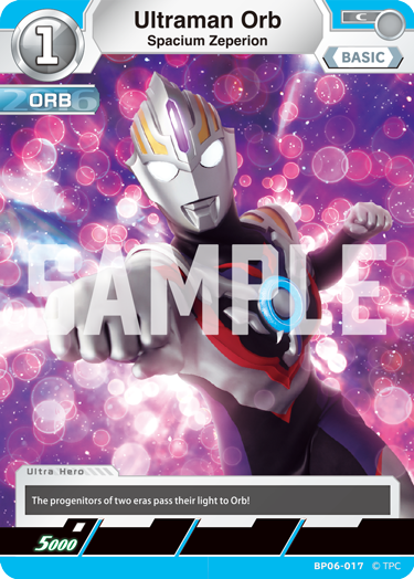 Ultraman Orb - Spacium Zeperion (BP06-017)