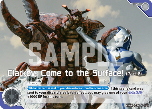 Clarkov, Come to the Surface! (Part 2) (BP06-100)