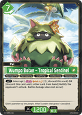Wumpo Botan – Tropical Sentinel